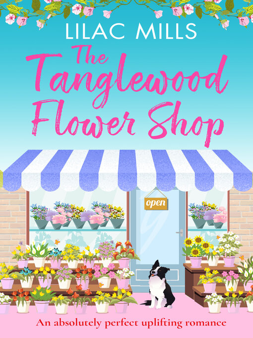 Title details for The Tanglewood Flower Shop by Lilac Mills - Available